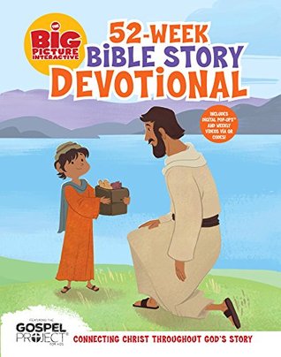 [18ea6] @R.e.a.d^ *O.n.l.i.n.e@ The Big Picture Interactive 52-Week Bible Story Devotional: Connecting Christ Throughout God's Story - Anonymous %PDF*