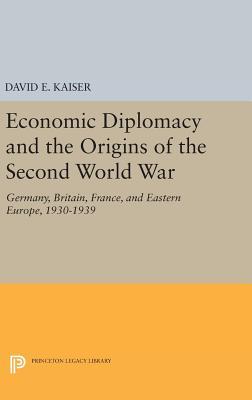 [ef7e1] *Read! Economic Diplomacy and the Origins of the Second World War: Germany, Britain, France, and Eastern Europe, 1930-1939 - David E. Kaiser #P.D.F#