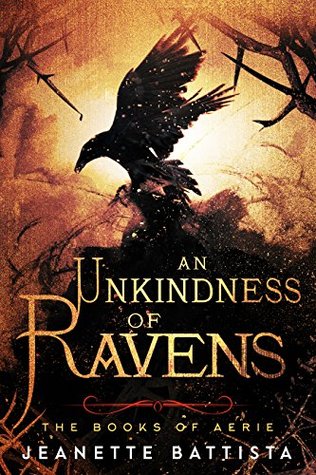 [7e205] #F.u.l.l.! !D.o.w.n.l.o.a.d! An Unkindness of Ravens (The Books of Aerie Book 1) - Jeanette Battista ^e.P.u.b~