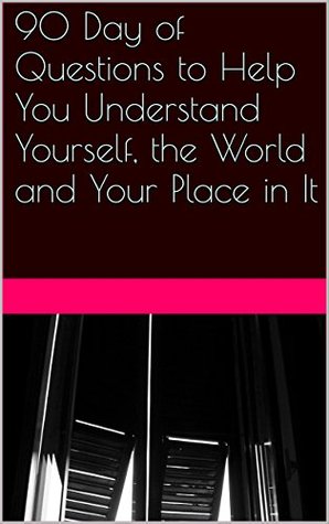 [084dd] %R.e.a.d@ ^O.n.l.i.n.e~ 90 Day of Questions to Help You Understand Yourself, the World and Your Place in It - Megan Stevens *e.P.u.b!