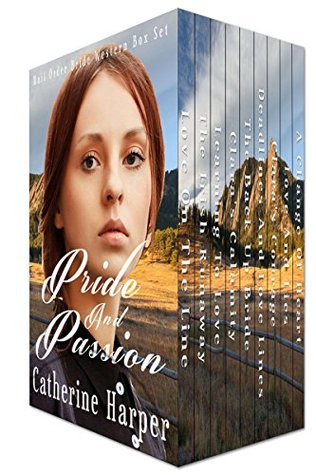 [690c2] @R.e.a.d~ Mail Order Bride Box Set - Pride And Passion - 9 Mail Order Brides Story Collection (Western Historical Romance Box Set Bundle). - Catherine Harper %ePub#