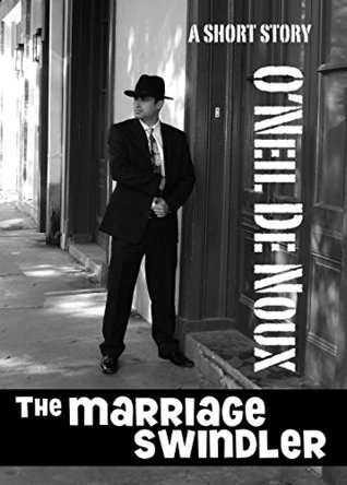 [b60bf] %R.e.a.d* The Marriage Swindler: A Lucien Caye short story - O'Neil de Noux ~ePub@