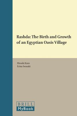 [984b9] ^F.u.l.l.~ ^D.o.w.n.l.o.a.d# Rashda: The Birth and Growth of an Egyptian Oasis Village - Hiroshi Kato %ePub#