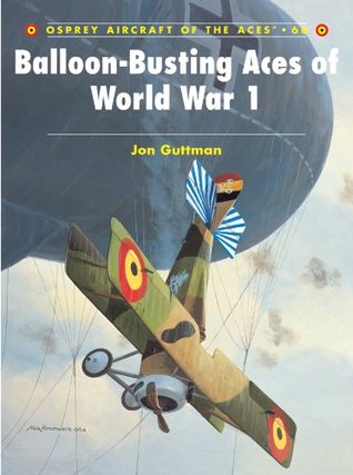 3e334] %D.o.w.n.l.o.a.d^ Balloon-Busting Aces of World War 1 (Aircraft of the Aces) - Jon Guttman *ePub^