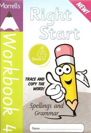 [16c30] ^Full~ %Download# Morrells Right Start: Spellings and Grammar Workbook 4: Handwriting Made Easy - Suzanne Smits #e.P.u.b~