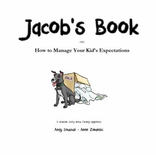 [9e5a5] *Full^ #Download* Jacob's Book -or- How To Manage Your Kid's Expectations - Andy Southall ~e.P.u.b~