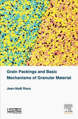 [b1d14] ~Full~ ^Download% Grain Packings and Basic Mechanisms of Granular Material - Jean-Noel Roux %PDF@