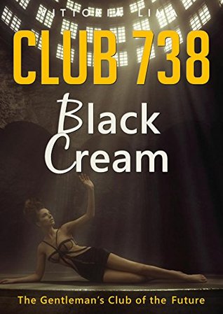 [c27c5] ^Read@ Club 738: Black Cream: Interracial D/s Erotica - Vittoria Lima %P.D.F*