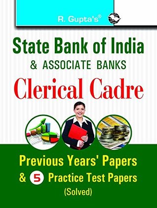 [2826f] #R.e.a.d* State Bank of India (SBI) & Associates Banks Clerical Cadre: Previous Papers & Practice Papers (Solved): Previous Papers and Practice Papers (Solved) - RPH Editorial Board %PDF!