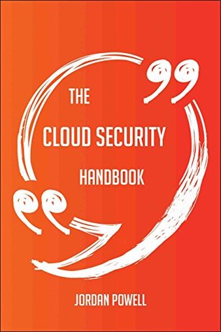 [47768] ~Read^ ^Online* The Cloud Security Handbook - Everything You Need To Know About Cloud Security - Jordan Powell @P.D.F%