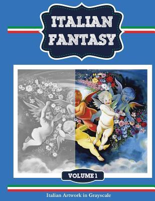 [da2c2] !Full# *Download# Italian Fantasy: Italian Artwork in Grayscale - Jack R. Plaxe Sr. #ePub#