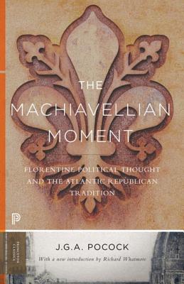 [c728b] ^F.u.l.l.^ *D.o.w.n.l.o.a.d@ The Machiavellian Moment: Florentine Political Thought and the Atlantic Republican Tradition - J.G.A. Pocock @P.D.F%