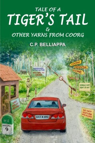 [7ce93] #F.u.l.l.~ ^D.o.w.n.l.o.a.d^ Tale of A Tiger's Tail & other Yarns from Coorg - C.P. Belliappa @ePub~