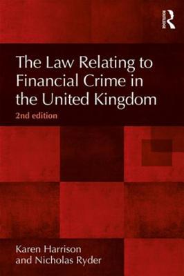 [61747] ~Full! #Download% The Law Relating to Financial Crime in the United Kingdom - Karen Harrison @PDF@