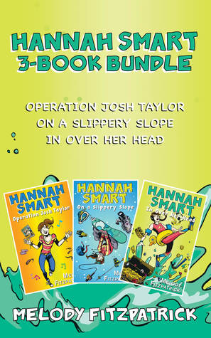 [ee463] ^Read^ Hannah Smart 3-Book Bundle: Operation Josh Taylor / On a Slippery Slope / In Over Her Head - Melody Fitzpatrick #e.P.u.b%
