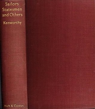 [d1d86] ~Read@ Sailors, Statesmen and Others: An Autobiography - Joseph Montague Kenworthy !P.D.F%