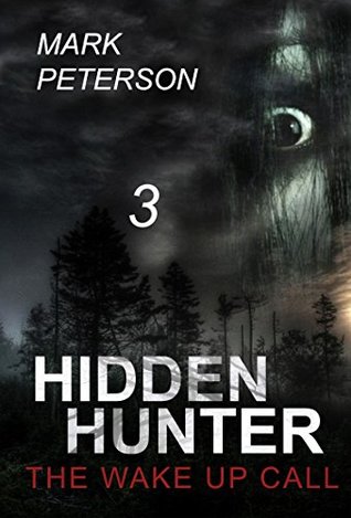 [83203] ~Read# Mystery : Hidden - The Wake Up Call: (Hidden hunter, Mystery, Suspense, Thriller, Suspense Crime Thriller) (ADDITIONAL BOOK INCLUDED ) - Mark Peterson @P.D.F#
