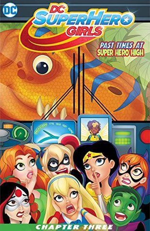[b9051] @Download# DC Super Hero Girls: Past Times at Super Hero High (2016-) #3 - Shea Fontana *P.D.F#