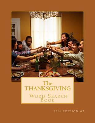 [591e1] #Read% !Online* The Thanksgiving Word Search Book: 2016 Edition #2 - R.J. Foster %ePub*