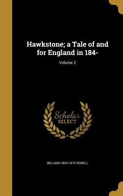 [46258] ~Read@ Hawkstone; A Tale of and for England in 184-; Volume 2 - William Sewell @e.P.u.b!