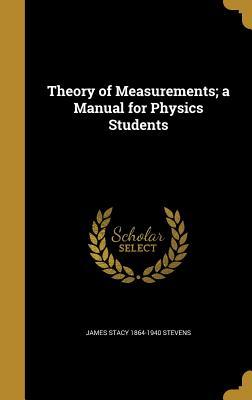 [9f2ee] !Download* Theory of Measurements; A Manual for Physics Students - James Stacy Stevens *PDF^