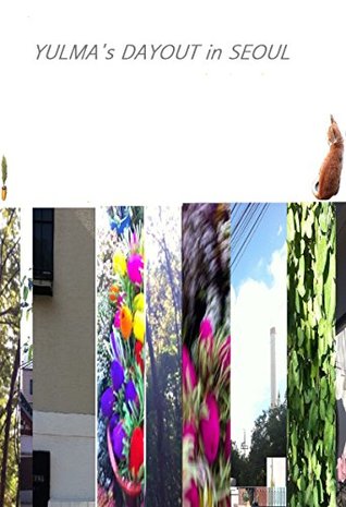 [33a23] %Read~ #Online~ Yulma's Dayout: Lady green's itinery in the city (Yulma Green Book 1) - E.Jion Park *PDF^