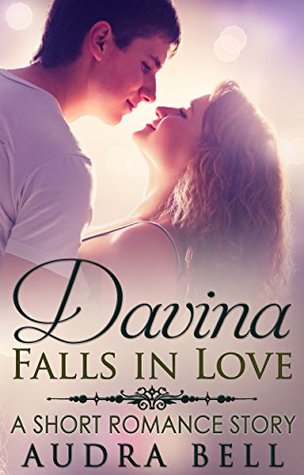 [0d889] #F.u.l.l.! %D.o.w.n.l.o.a.d^ Davina Falls in Love: A Short Romance Story (The Love Series Book 4) - Audra Bell @e.P.u.b!