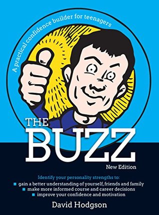 [c8702] @Full~ %Download* The Buzz - New Edition: A practical confidence builder for teenagers (The Independent Thinking Series) - David Hodgson @ePub#