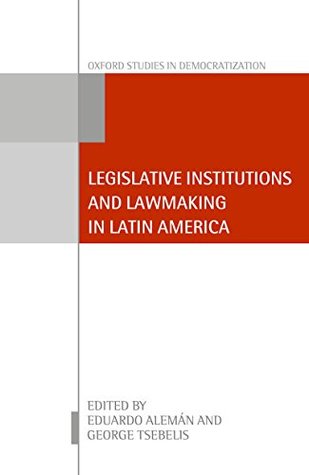 [a88f4] @Full^ @Download% Legislative Institutions and Lawmaking in Latin America (Oxford Studies in Democratization) - Eduardo Aleman ~e.P.u.b~