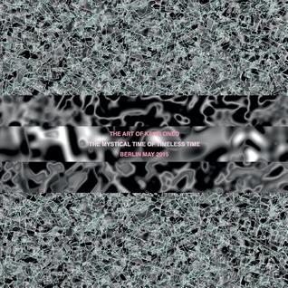 [925c4] !Read# The Mystical Time of Timeless Time: The Art of Keno Oneo, Berlin May 2015 - Keno Oneo %ePub*