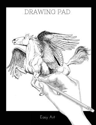 [49fb3] ^R.e.a.d@ Drawing Pad: Sketchbook, Pegasuas108 Blank Pages, Extra Large (8.5 X 11) White Paper, Sketch, Draw, Doodle, Write and Paint -  ~P.D.F%