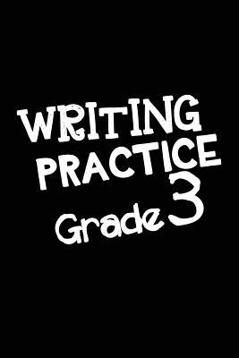 [1089b] !Download# Writing Practice Grade 3: 6 X 9, 108 Lined Pages (Diary, Notebook, Journal, Workbook) -  #PDF%