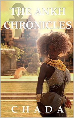 [2574a] ^F.u.l.l.% ~D.o.w.n.l.o.a.d# The Ankh Chronicles: volume one (Inception Book 1) - Chada #PDF@