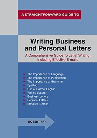 [dd20a] @R.e.a.d* Writing Business and Personal Letters (Straightforward Guides) - Robert Fry ^ePub~