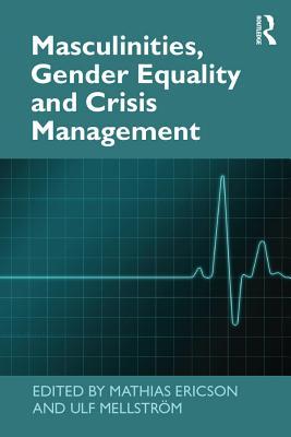 [54e85] @Full~ #Download# Masculinities, Gender Equality and Crisis Management - Mathias Ericson ^e.P.u.b!