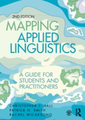 [1adb7] ^F.u.l.l.~ @D.o.w.n.l.o.a.d% Mapping Applied Linguistics: A Guide for Students and Practitioners - Christopher J. Hall !P.D.F*