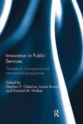 [5bcbf] #Read* Innovation in Public Services: Theoretical, Managerial, and International Perspectives - Stephen P. Osborne #e.P.u.b!