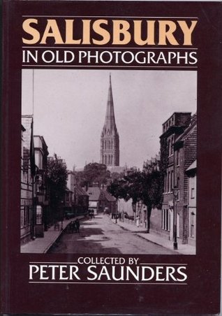 fb632] ^D.o.w.n.l.o.a.d# Around Salisbury in Old Photographs (Britain in Old Photographs) - Peter Saunders !P.D.F%