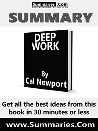 [3e786] !R.e.a.d@ Summary of: DEEP WORK By Cal Newport: Business Book Summaries -- Get all the best ideas from this book in 30 minutes or less. - Editor BusinessNews Publishing Ltd. *ePub~