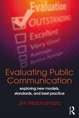 [8e2ee] @F.u.l.l.* !D.o.w.n.l.o.a.d% Evaluating Public Communication: Methods and Case Studies of Formative Process and Summative Evaluation - Jim MacNamara @P.D.F@