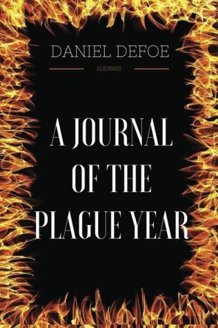 [019e3] #R.e.a.d@ *O.n.l.i.n.e% A Journal of the Plague year: By Daniel Defoe - Illustrated - Daniel Defoe ~ePub!