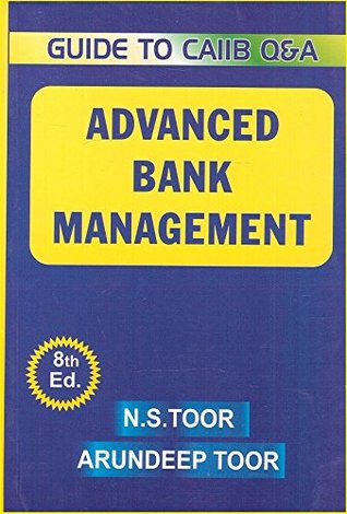 f049b] ^D.o.w.n.l.o.a.d@ Skylark Publications Advanced Bank Management - Guide to CAIIB Q&A by N. S. Toor and Arundeep Toor - N. S. Toor and Arundeep Toor %e.P.u.b~