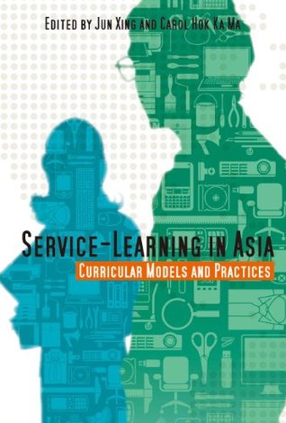 bc4e0] #D.o.w.n.l.o.a.d^ Service-Learning in Asia - Curricular Models and Practices - Carol Hok Ka Ma %PDF%