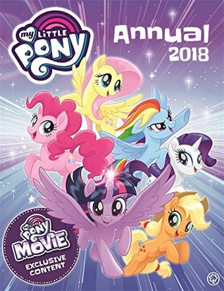 [afd07] !Read~ #Online# My Little Pony Annual 2018: With Exclusive Movie Content - My Little Pony @e.P.u.b#