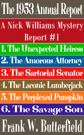 [46f30] !R.e.a.d~ @O.n.l.i.n.e% The 1953 Annual Report (A Nick Williams Mystery Report #1) - Frank W. Butterfield ^ePub@