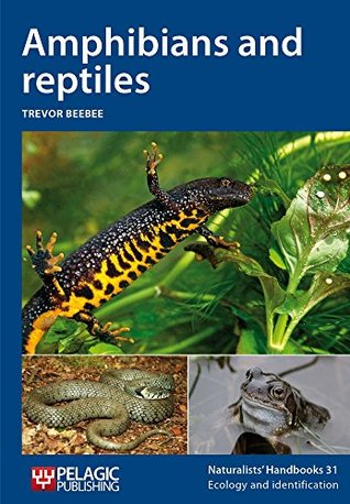 [8493f] #Download% Amphibians and reptiles (Naturalists' Handbooks Book 31) - Trevor J. C. Beebee !P.D.F^