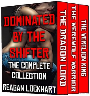 [749b7] %Read% @Online# Dominated by the Shifter: The Complete Collection - Reagan Lockhart ^PDF~