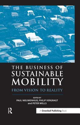 [d0c36] ~Read% The Business of Sustainable Mobility: From Vision to Reality - Paul Nieuwenhuis *P.D.F~