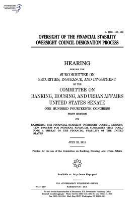 [56396] *Read# ^Online* Oversight of the Financial Stability Oversight Council Designation Process - U.S. Congress ~ePub%