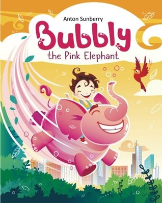 [de4f3] %F.u.l.l.# !D.o.w.n.l.o.a.d! Bubbly the Pink Elephant: Children's Picture Book about a Cute Elephant, Who Wants to Make Friends, Books for Kids Age 3-7, Children Book, Bedtime Story, Adventure Book - Anton Sunberry ~ePub%